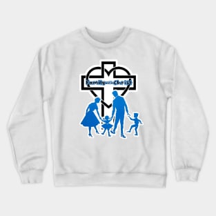 Family with Christ Crewneck Sweatshirt